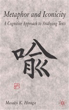M Hiraga, M. Hiraga, Masako K. Hiraga - Metaphor and Iconicity