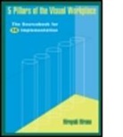 hiroyki Hirano, Hiroyuki Hirano, Hiroyuki (Jit Management Laboratory Co.) Hirano, Hirano Hiroyuki, The Productivity Development Team - 5 pillars of the visual workplace