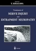 Hirasawa, Y Hirasawa, Y. Hirasawa, Yasusuke Hirasawa - Treatment of Nerve Injury and Entrapment Neuropathy