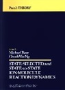 Baer, George Baer, George Ed. Baer, M Baer, Michael (Soreq Nuclear Research Center Baer, Michael Ng Baer... - State Selected State To State Ion Molecule Reaction Dynamics, Volume