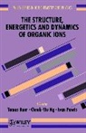 Baer, George Baer, T Baer, Tomas (The University of North Carolina At C Baer, Tomas Ng Baer, Baer Baer George... - Structure, Energetics and Dynamics of Organic Ions