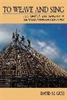 David Guss, David M. Guss, Guss David M. - To Weave and Sing