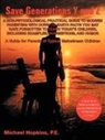 Michael Hopkins - Save Generations Y and Z