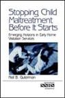 Neil B. Guterman - Stopping Child Maltreatment Before It Starts