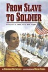 Deborah Hopkinson, Deborah/ Floca Hopkinson, Brian Floca - From Slave To Soldier