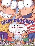 Tedd Arnold, Brod Bagert, Bagert Brod, Tedd Arnold, Arnold Tedd - Giant Children