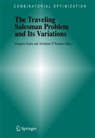 Gutin, G Gutin, G. Gutin, P Punnen, P Punnen, A. P. Punnen... - The Traveling Salesman Problem and Its Variations