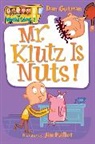 Dan Gutman, Dan/ Paillot Gutman, Jim Paillot - My Weird School #2: Mr. Klutz Is Nuts!
