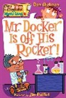 Dan Gutman, Dan/ Paillot Gutman, Jim Paillot - My Weird School #10: Mr. Docker Is off His Rocker!