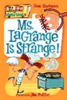 Dan Gutman, Dan Gutman, Jim Paillot - My Weird School #8: Ms. LaGrange Is Strange!