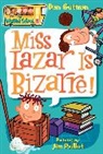 Dan Gutman, Jim Paillot - My Weird School #9: Miss Lazar Is Bizarre!