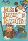 Dan Gutman, Dan/ Paillot Gutman, Jim Paillot - My Weird School #9: Miss Lazar Is Bizarre!
