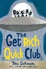 Dan Gutman - The Get Rich Quick Club