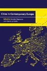 Arnaldo Bagnasco, Arnaldo Bagnasco, Patrick Le Gales, Patrick Le Galès - Cities in Contemporary Europe