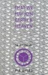 Pia Gyger, Gyger Pia - That We May Join Earth & Heaven