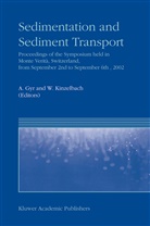 Gyr, A Gyr, A. Gyr, Kinzelbach, Kinzelbach, Wolfgang Kinzelbach - Sedimentation and Sediment Transport