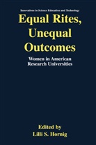 Lilli S. Hornig, Lill S Hornig, Lilli S Hornig - Equal Rites, Unequal Outcomes