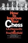 Horowitz, Israel A. Horowitz, Fred Reinfeld - How to Improve Your Chess
