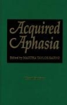 Martha T. Sarno, Martha Taylor Sarno, Martha Taylor (Howard A. Rusk Institute of Rehabilitation Medicine) Sarno - Acquired Aphasia