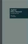 Peter J. Haas, Peter J. Springer Haas, J. Haas Peter, Haas Springer, J. Fred Springer - Applied Policy Research: Concepts and Cases