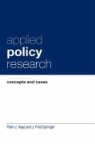 Peter J. Haas, Peter J. Springer Haas, J. Haas Peter, Haas Springer, J. Fred Springer - Applied Policy Research: Concepts and Cases