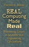 Forman S Acton, Forman S. Acton - Real Computing Made Real