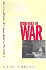 Gerd Horten, Horten Gerd - Radio Goes to War