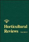 Janick, J Janick, J. Janick, Jules Janick, Jules (Purdue University) Janick, Janick Jules... - Horticultural Reviews, Volume 19