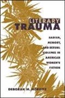 Deborah M Horvitz, Deborah M. Horvitz - Literary Trauma