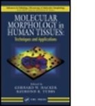Erinn Downs-Kelly, Gerhard W. Hacker, Gerhard W. (Salk - Salzburger Landesklinik Hacker, Gerhard W. Tubbs Hacker, HACKER GERHARD W, Raymond R. Tubbs... - Molecular Morphology in Human Tissues