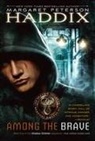Margaret Peterson Haddix - Among the Brave