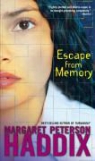 Margaret Peterson Haddix - Escape From Memory