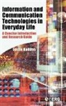 Leslie Haddon - Information and Communication Technologies in Everyday Life