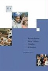 d barnes Bloomfield, Brandon Hamber, Priscilla B. Hayner, Luc Huyse, International Idea, Teresa Barnes - Reconciliation after violent confli