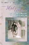 Heather Abbate, Heather Hadlock, Hadlock Heather, Roger Parker - Mad Loves