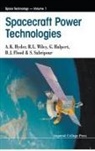 R L Wiley G Halpert &amp; Et Al A K Hyder, D J Flood, D. J. Flood, Gerald Halpert, A. K. Hyder, Anthony K Hyder... - Spacecraft Power Technologies (V1)
