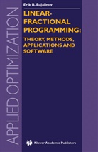 E B Bajalinov, E. B. Bajalinov, E.B. Bajalinov - Linear-Fractional Programming: Theory, Methods, Applications and Software
