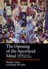 Heribert Adam, Heribert Moodley Adam, Adam Heribert, Kogila Moodley, Moodley Kogila - Opening of the Apartheid Mind