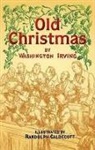 Washington Irving, Washington/ Caldecott Irving, Randolph Caldecott - Old Christmas