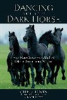 Chris Irwin, Chris/ Weber Irwin, Bob Weber - Dancing with Your Dark Horse
