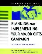 Irwin-Wells, Suzanne Irwin-Wells, Seiler Tl - Planning and Implementing Your Major Gifts Campaign
