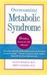 Scott Isaacs, Scott/ Vagnini Isaacs, Fred Vagnini, Frederic J. Vagnini - Overcoming Metabolic Syndrome