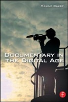 Maxine Baker, Baker Maxine, Baker Maxine - Documentary in the Digital Age