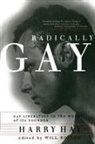 Harry Hay, O'Conn, Will Roscoe, Will Roscoe - Radically Gay