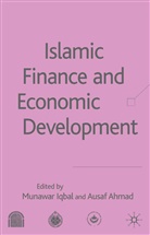 Munawar Ahmad Iqbal, Ahmad, Ahmad, A. Ahmad, Ausaf Ahmad, Iqbal... - Islamic Finance and Economic Development