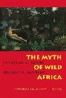 Jonathan S. Adams, Jonathan S. Mcshane Adams, Adams Jonathan S., Adams/McShane, Thomas O. McShane, McShane Thomas O.... - Myth of Wild Africa