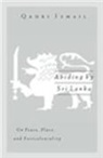 Ismail, Qadri Ismail - Abiding By Sri Lanka