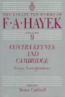 Hayek, F. A. Hayek, Friedrich A. Von Hayek, Bruce Caldwell - Contra Keynes and Cambridge