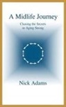 Nick Adams - A Midlife Journey