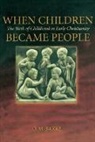 O M Bakke, O. M. Bakke - When Children Became People